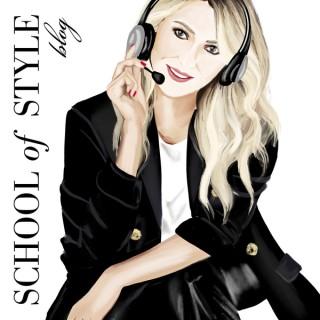 School of Style Blog