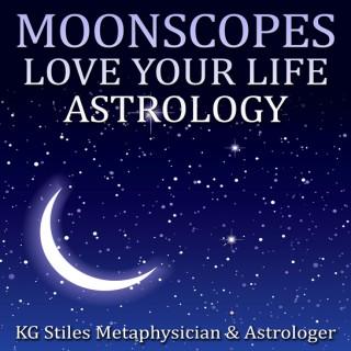Moonscopes Love Your Life Astrology