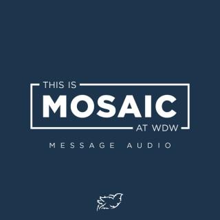 Mosaic Church | at Walt Disney World Audio