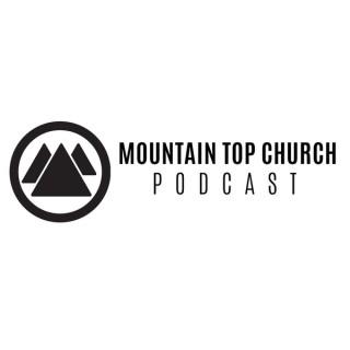 Mountain Top Church Podcast