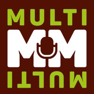 Multi Multi Podcast