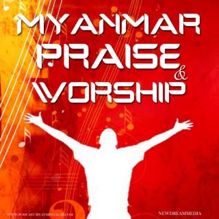 Myanmar Praise and Worship Podcast