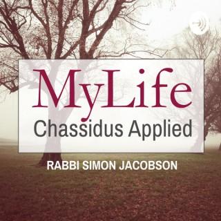 MyLife: Chassidus Applied