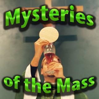 Mysteries of the Mass - Fr. Bill's Personal Pages