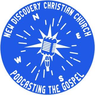 New Discovery Christian Church  Podcast