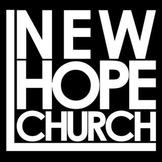 New Hope Church Messages - Challenging, Encouraging, & Relevant Bible Studies