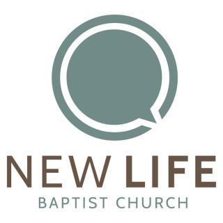New Life Baptist Church | College Station Sermons