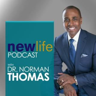 New Life Podcast with Dr. Norman Thomas