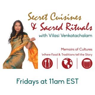 Secret Cuisines and Sacred Rituals
