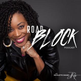 Nicolette Swaby Roadblock Podcast