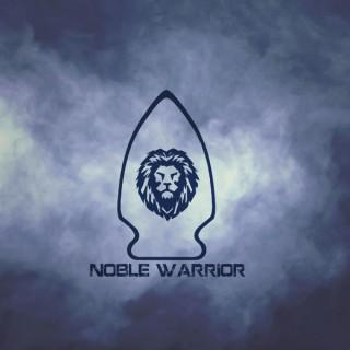 Noble Warrior Podcast