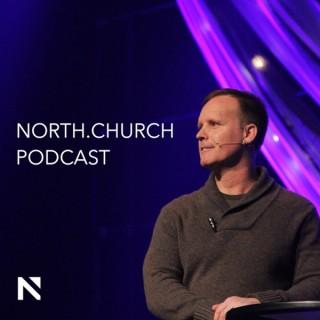 NORTH.CHURCH Podcast with Pastor Rodney Fouts