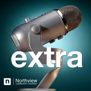 Northview Extra Podcast