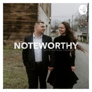 Noteworthy with Nathan French