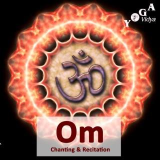 Om - Chanting and Recitation