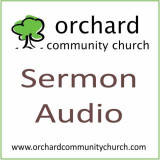 Orchard Community Church Sermon Audio