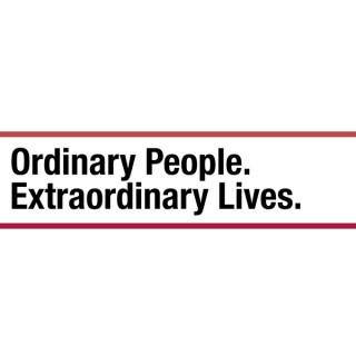 Ordinary People. Extraordinary Lives.
