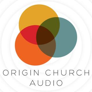 Origin Church Sermons