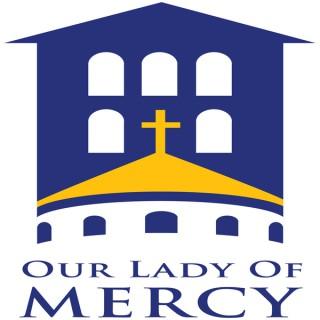 OUR LADY OF MERCY, POTOMAC, MD - HOMILIES