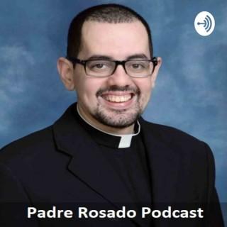 Padre Rosado Podcast