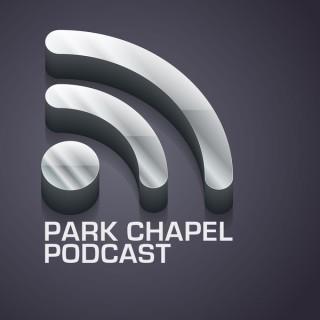 Park Chapel Services Podcast