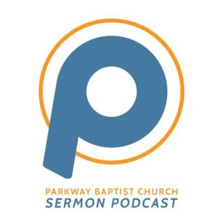 Parkway Baptist Church Sermons
