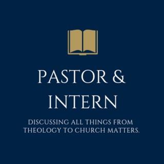 Pastor & Intern