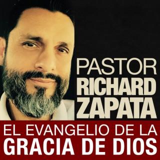 Pastor Richard Zapata: El Evangelio de la Gracia de Dios | Predicaciones Cristianas en Español | Sermones Cristianos y de la