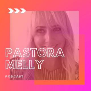 Pastora Melly Podcast