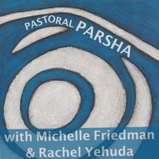 Pastoral Parsha