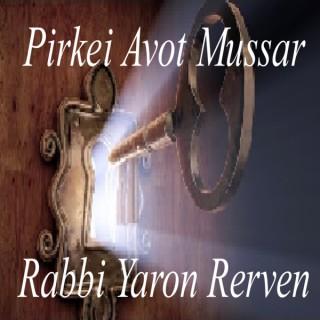 Pirkei Avot MUSSAR Series  with Rabbi Yaron Reuven