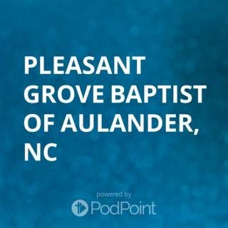 Pleasant Grove Baptist of Aulander, NC