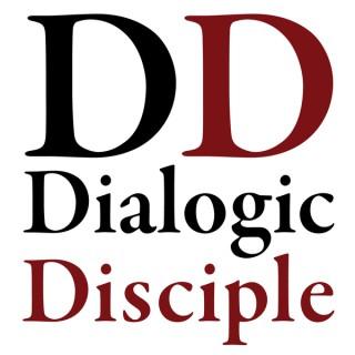 Podcast - Dialogic Disciple