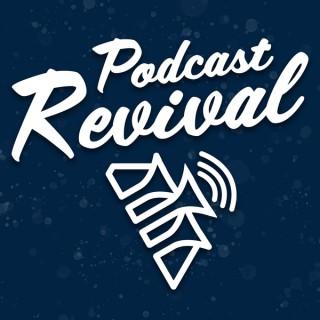 Podcast Revival