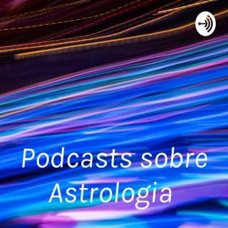Podcasts sobre Astrologia