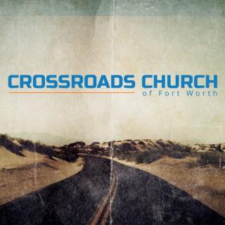 Podcasts – CrossRoads Church of Fort Worth