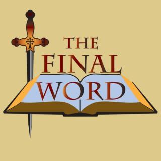 Podcasts – The Final Word Radio