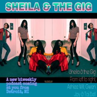 Sheila and the Gig