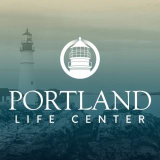 Portland Life Center - Weekly Message