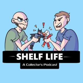 Shelf Life - A Collector's Podcast