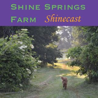 Shine Springs Farm Shinecast