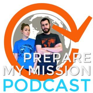 Prepare My Mission Podcast