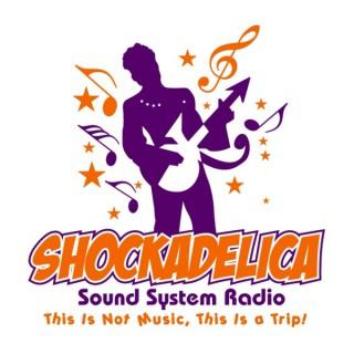 Shockadelica Sound System Radio