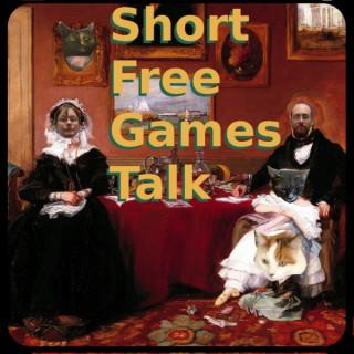 Short Free Games Talk Podcast