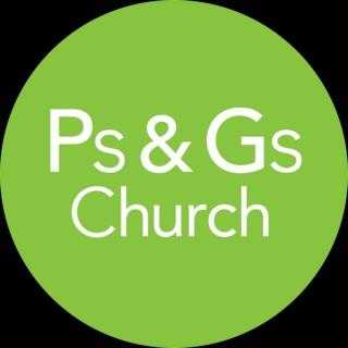 Ps & Gs Church