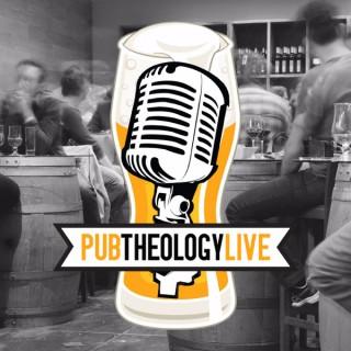Pub Theology LIVE