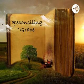 Reconciling Grace