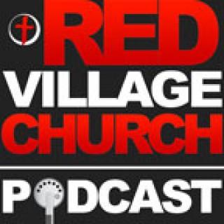 Red Village Church Sermons