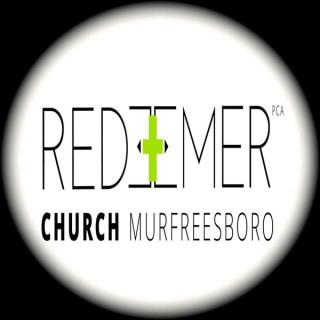 Redeemer Church Murfreesboro Sermons