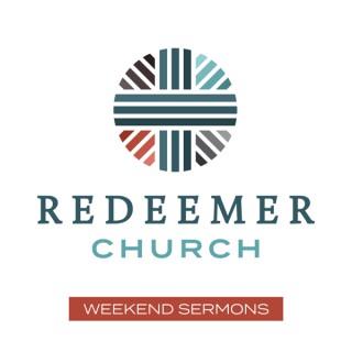 Redeemer Weekend Sermons